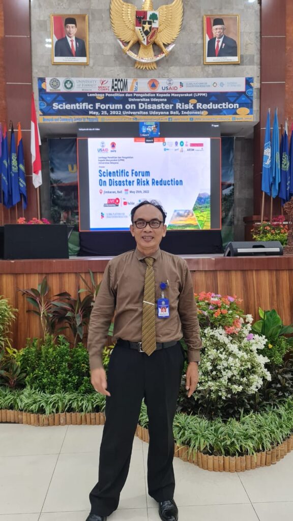 Scientific Forum on Disaster Risk Reduction Udayana University, Prof. I Wayan Nuarsa